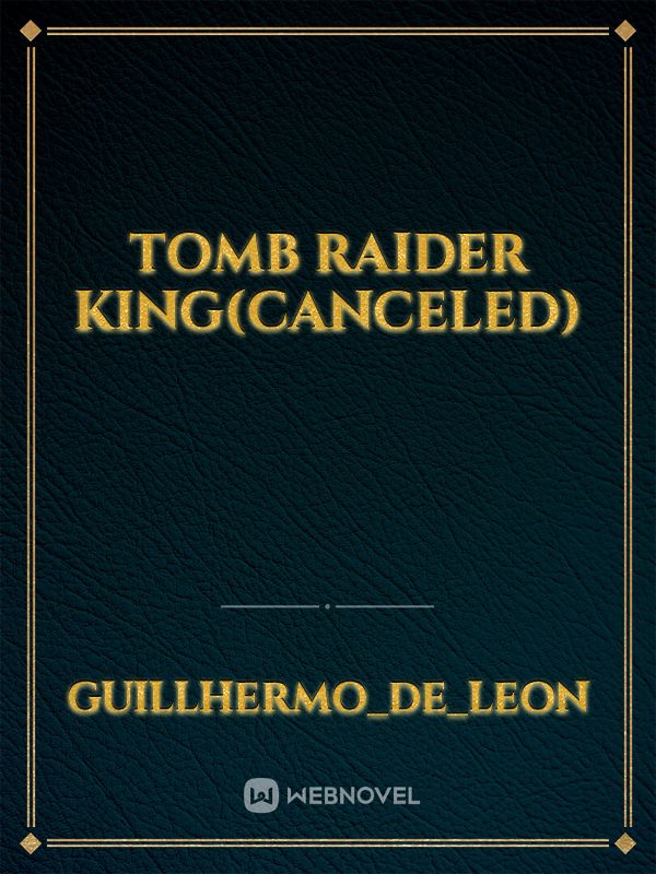 Tomb Raider king(canceled) Book