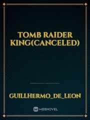 Tomb Raider king(canceled) Book