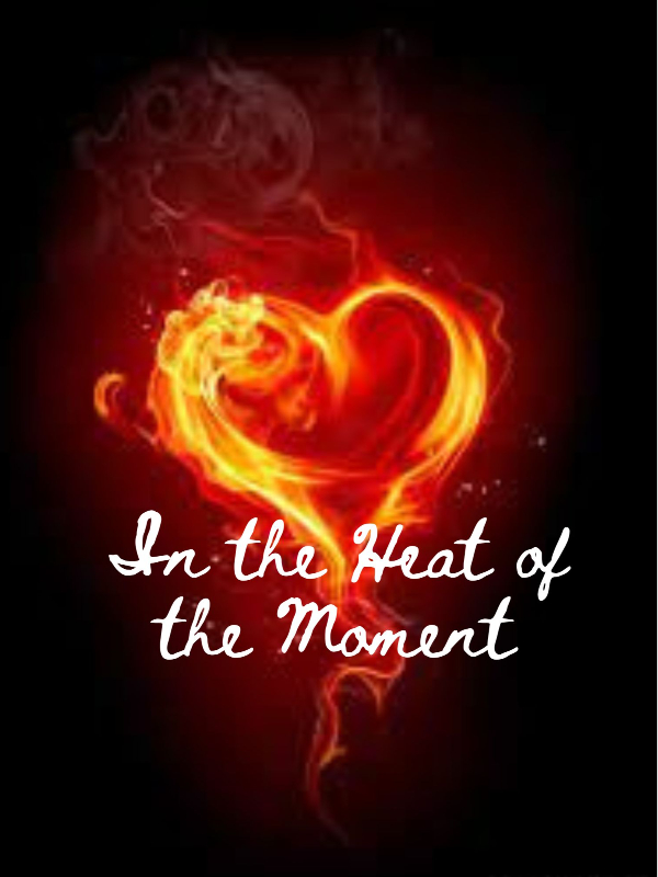 In the Heat of the Moment Book