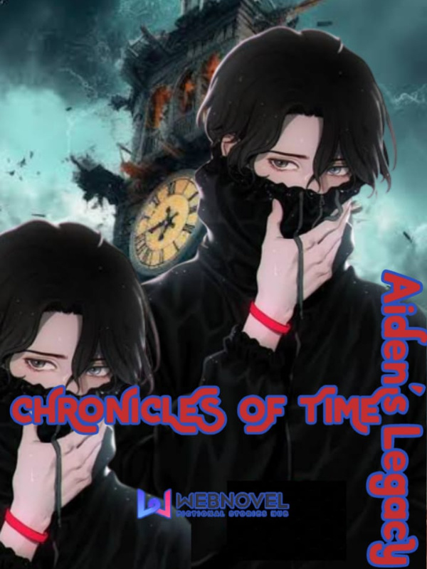Chronicles of Time : Aiden's Legacy
