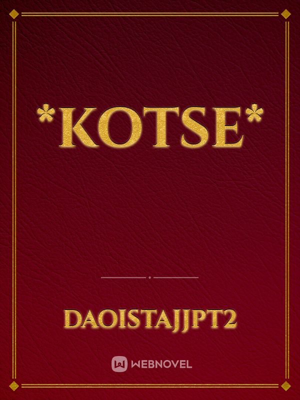 *kotse*