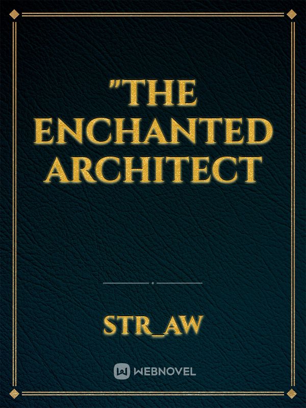 "The Enchanted Architect Book
