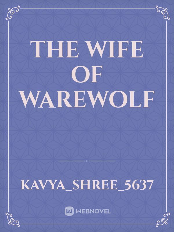 The wife of warewolf