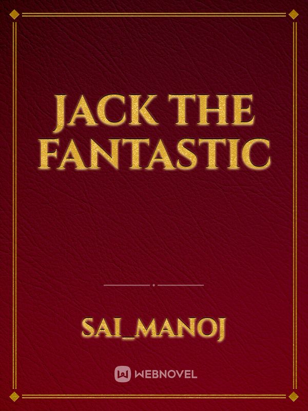 Jack The Fantastic