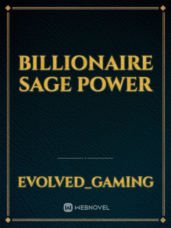 Billionaire Sage Power