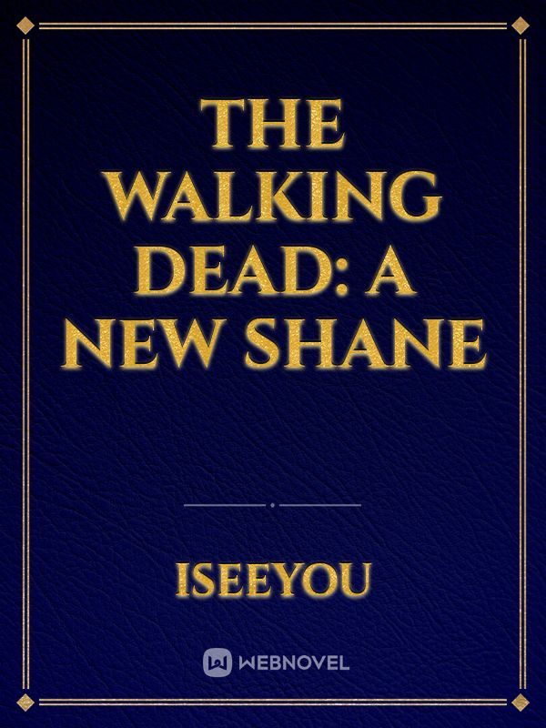 The Walking Dead: A New Shane
