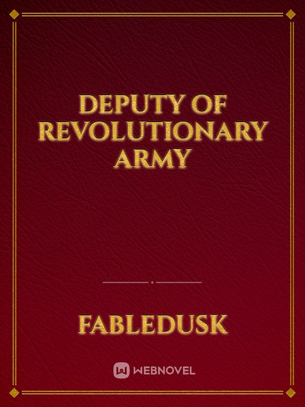 Deputy of Revolutionary Army