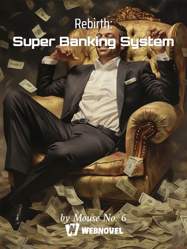 Rebirth: Super Banking System