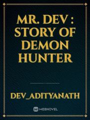 Mr. Dev : Story of Demon Hunter Book