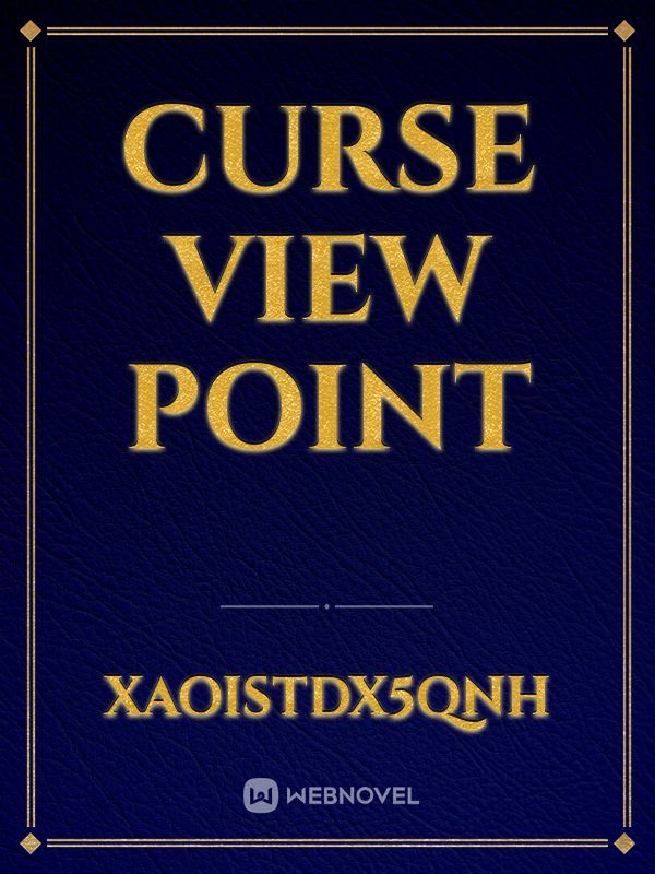 Curse View Point