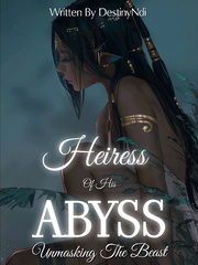 Heiress Of His Abyss: Unmasking The Beast Book