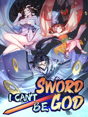 I Can't Be Sword God Comic
