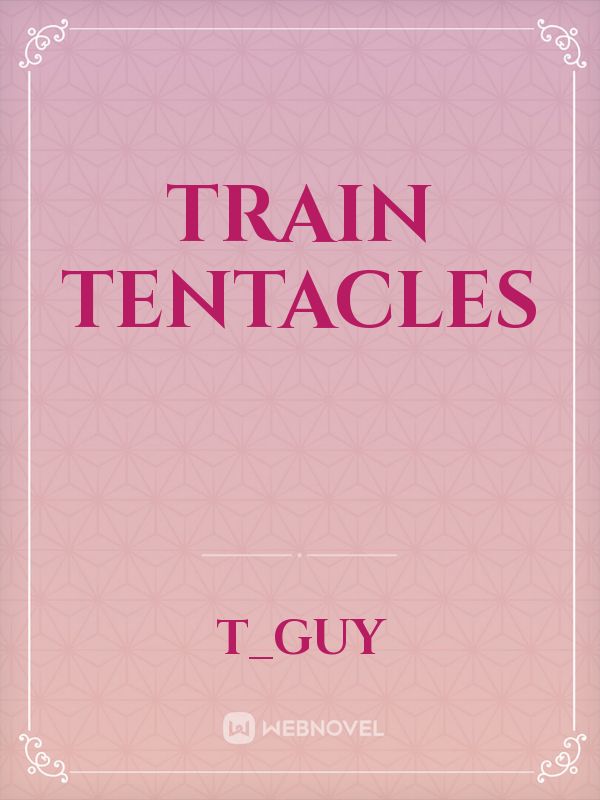 Train Tentacles Book