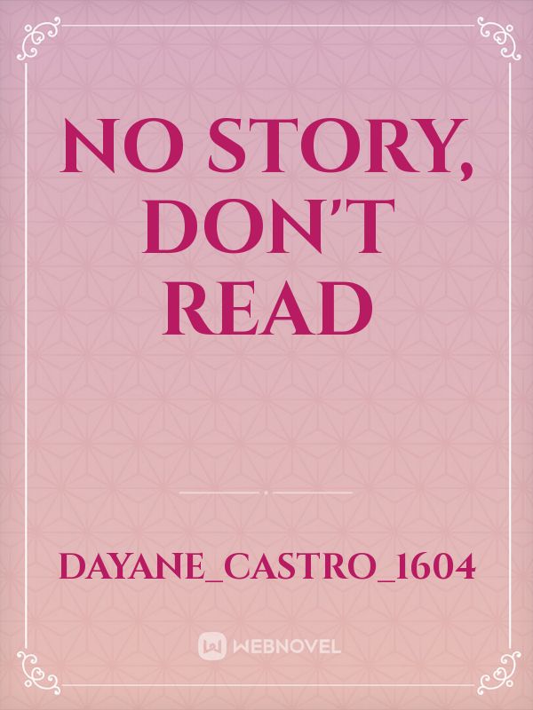 No story, don't read Book