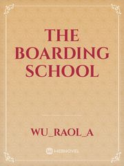 THE BOARDING SCHOOL Book