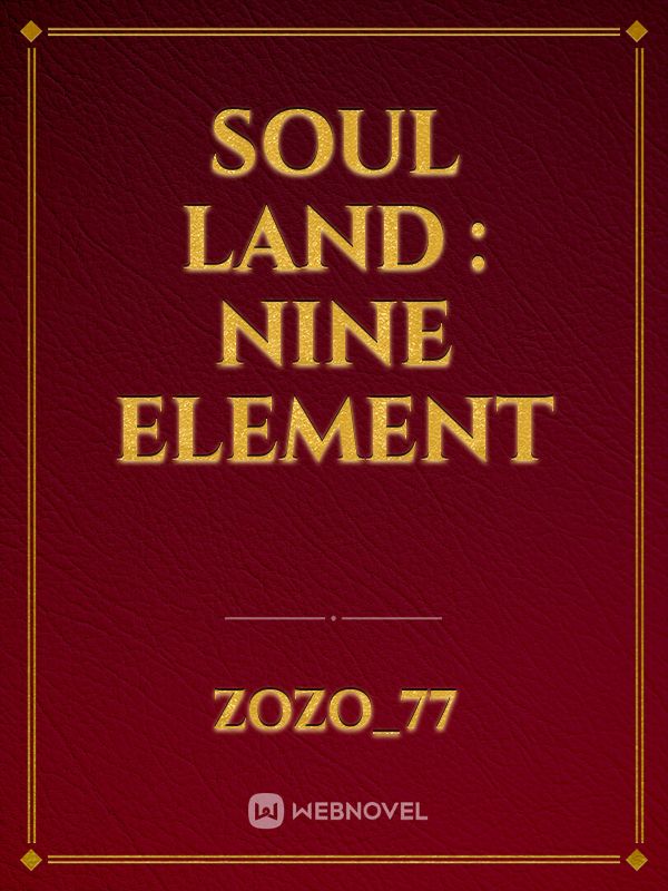 Soul Land : Nine element