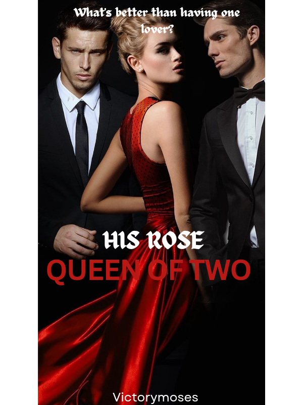 his rose (Queen of two) Book