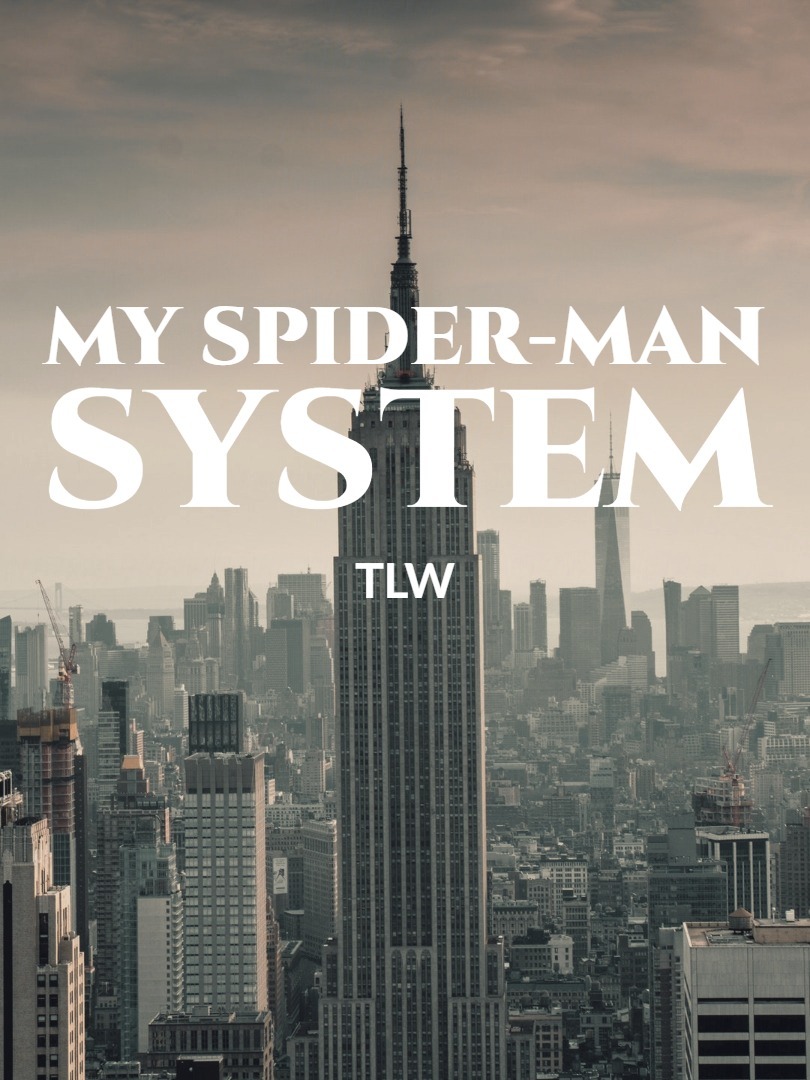 My Spider-Man System