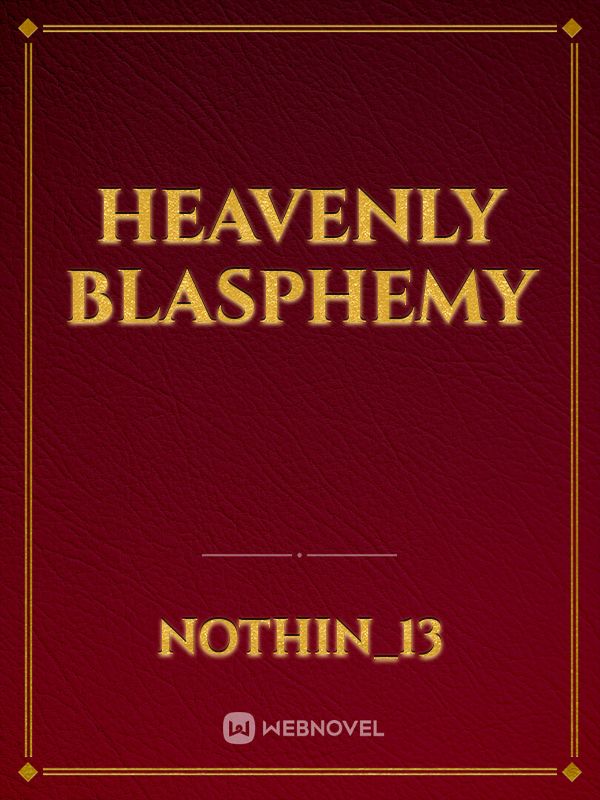 Heavenly Blasphemy Book