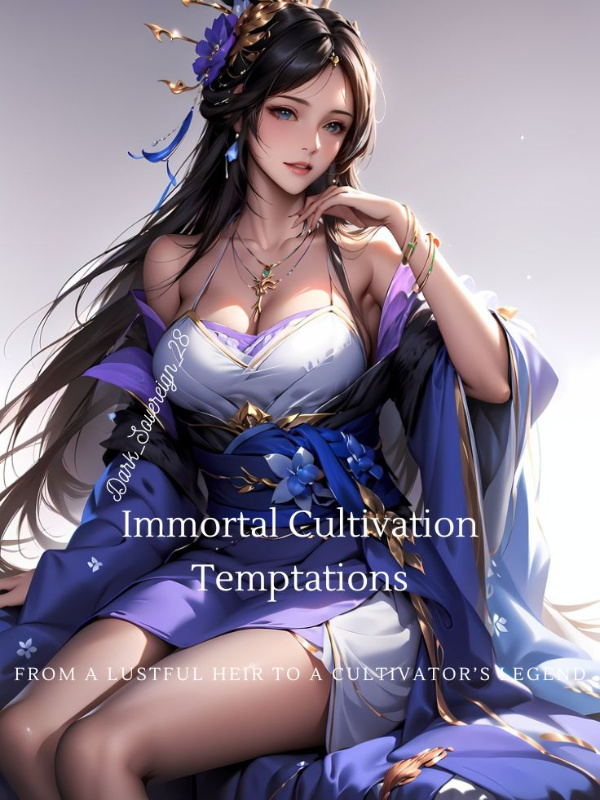Immortal Cultivation Temptations