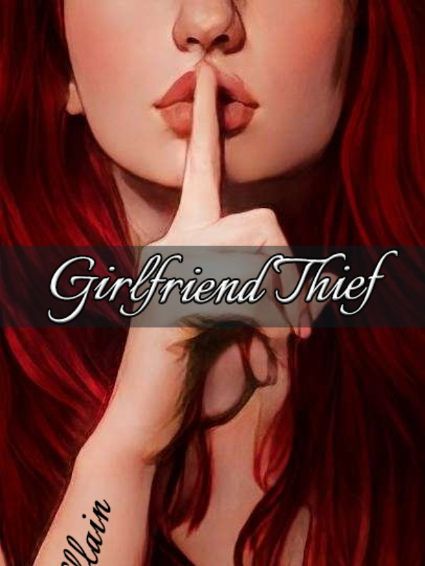 Villain: Girlfriend Thief