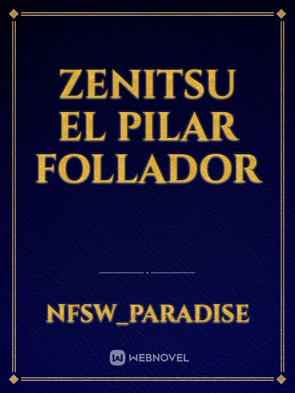Zenitsu El Pilar Follador Book