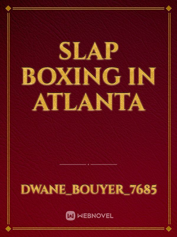 Slap Boxing in Atlanta