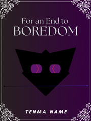 For an end to boredom Book