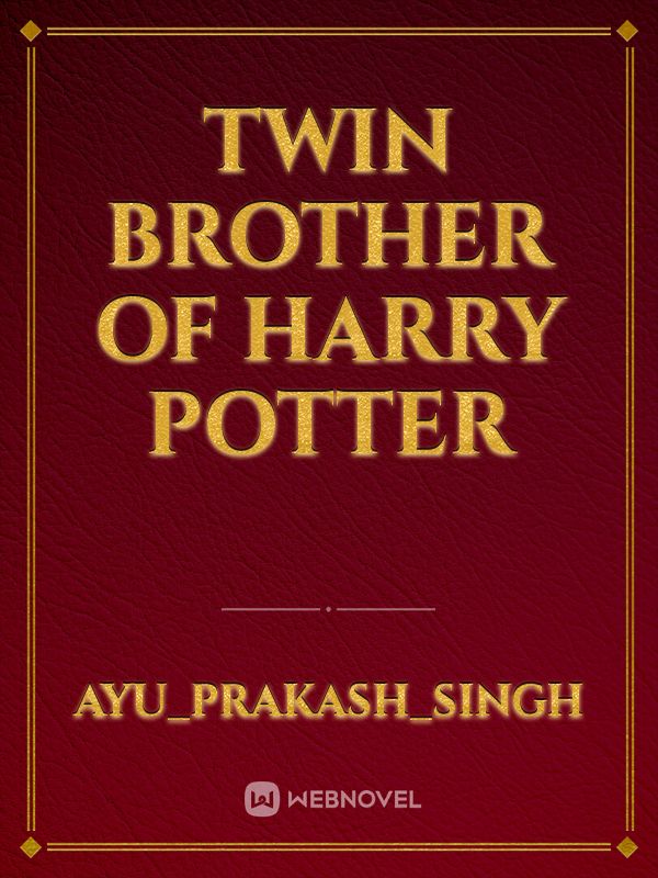 Twin brother of Harry Potter Book