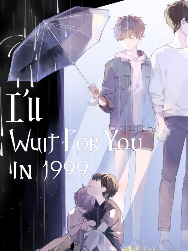 I 'll wait for you in 1999 Comic
