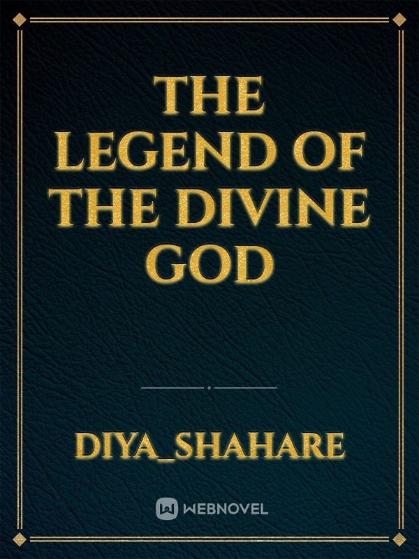 The Legend Of The Divine God Book