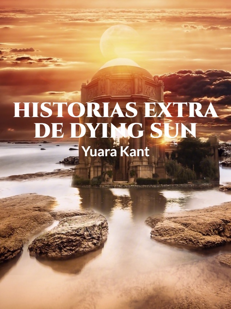 Historias Extra de Dying Sun
