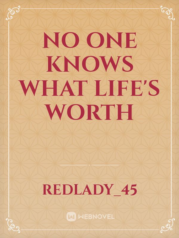 No One Knows What Life's Worth Book