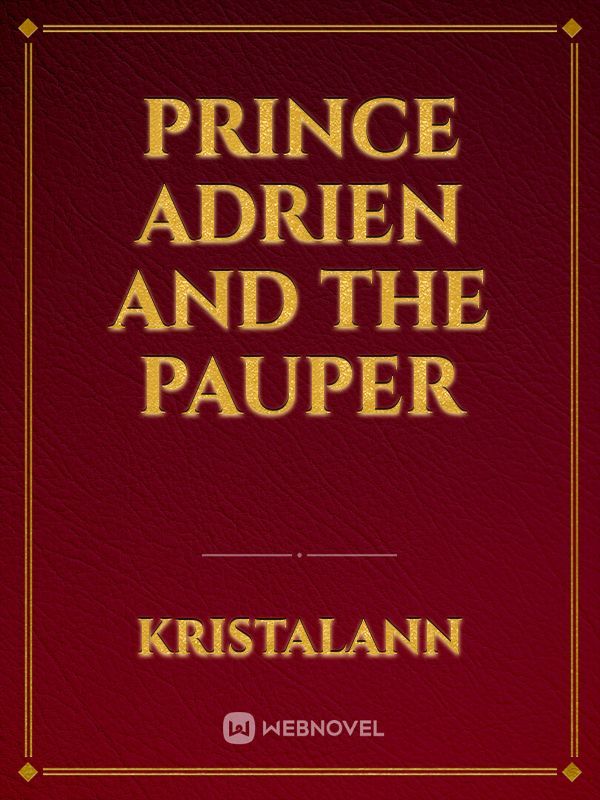 Prince Adrien and the Pauper