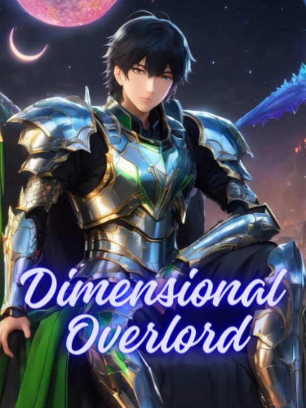 Dimensional overlord