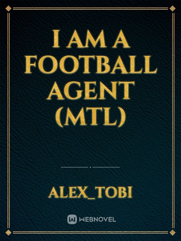 I Am a Football Agent (MTL) Book