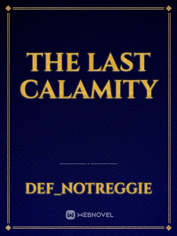 The Last Calamity Book