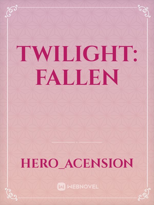 Twilight: Fallen