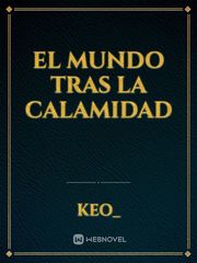 El Mundo Tras La Calamidad Book