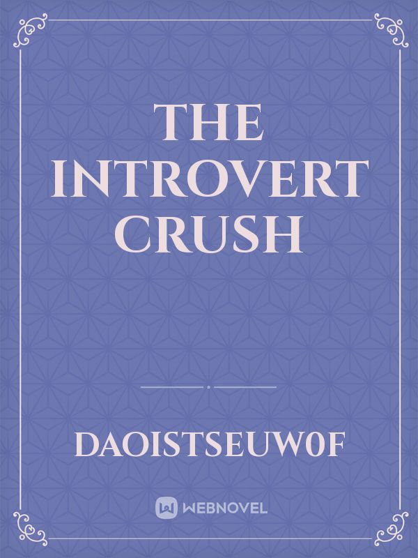 The Introvert Crush Book
