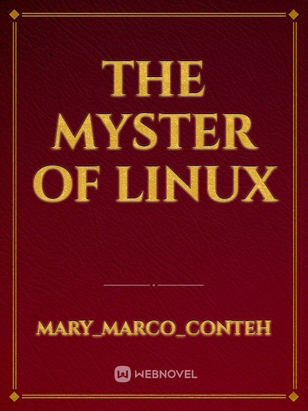 The Myster Of Linux