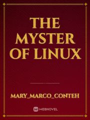 The Myster Of Linux Book