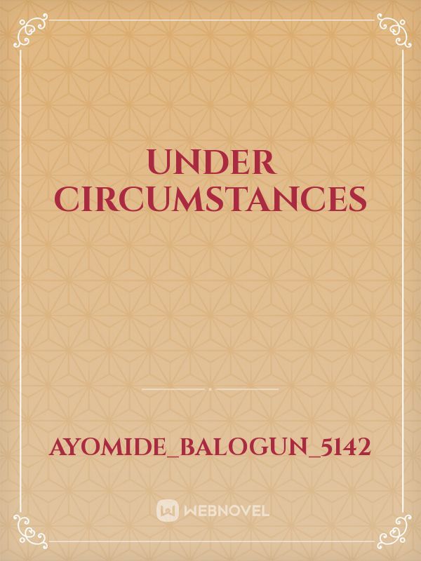 under circumstances