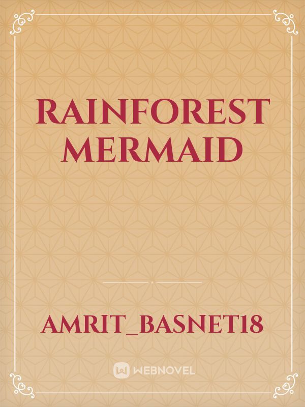 Rainforest Mermaid