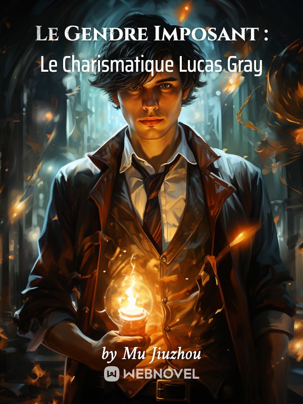 Le Gendre Imposant : Le Charismatique Lucas Gray