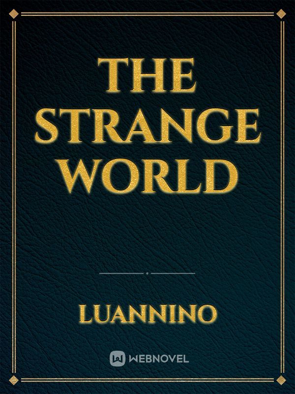 the strange world