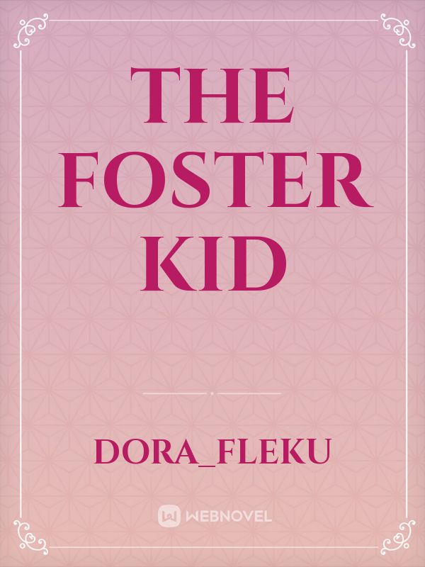 The Foster Kid Book