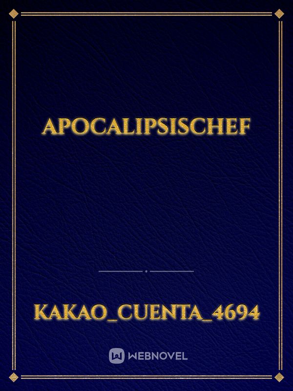 APOCALIPSISCHEF