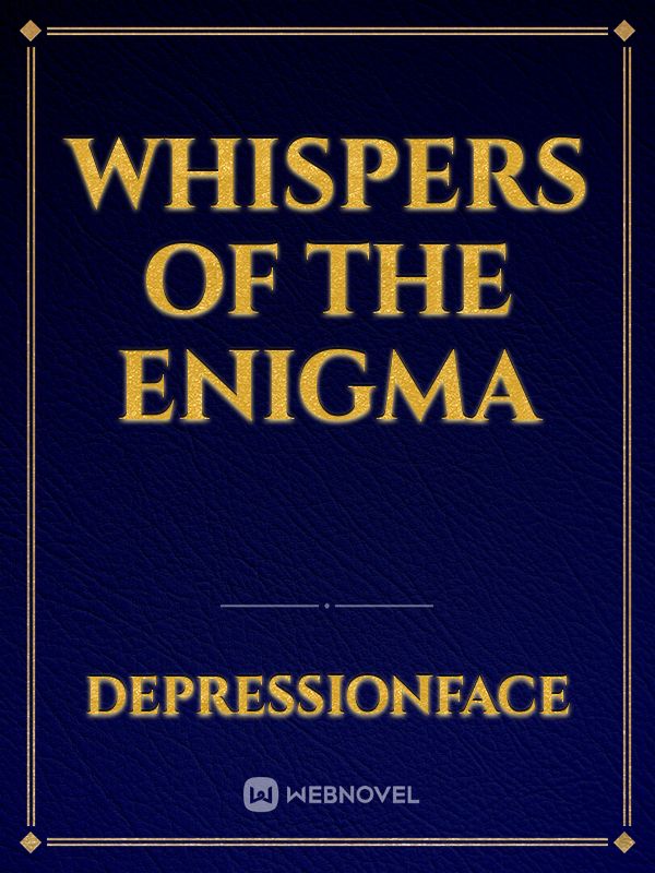 Whispers of the Enigma Book