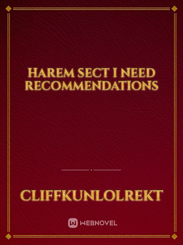 Harem sect I need recommendations